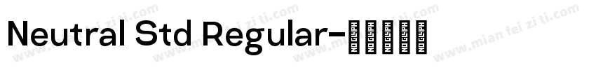 Neutral Std Regular字体转换